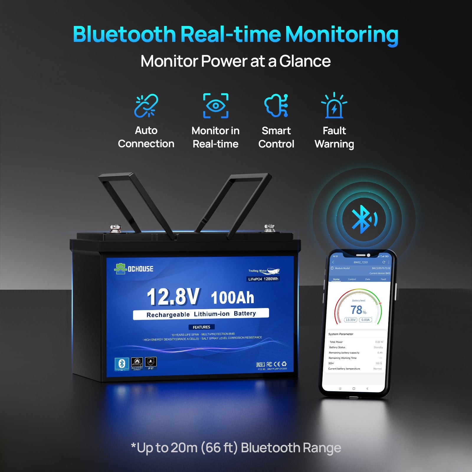 Battery with display screen showing 12.8V 100Ah specs connected via Bluetooth to smartphone app displaying 78% charge status