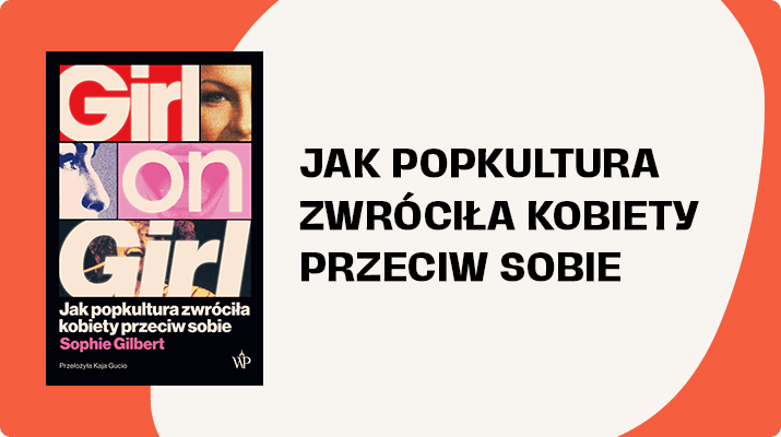 Okładka książki "Girl on Girl" Sophie Gilbert o popkulturze i kobietach